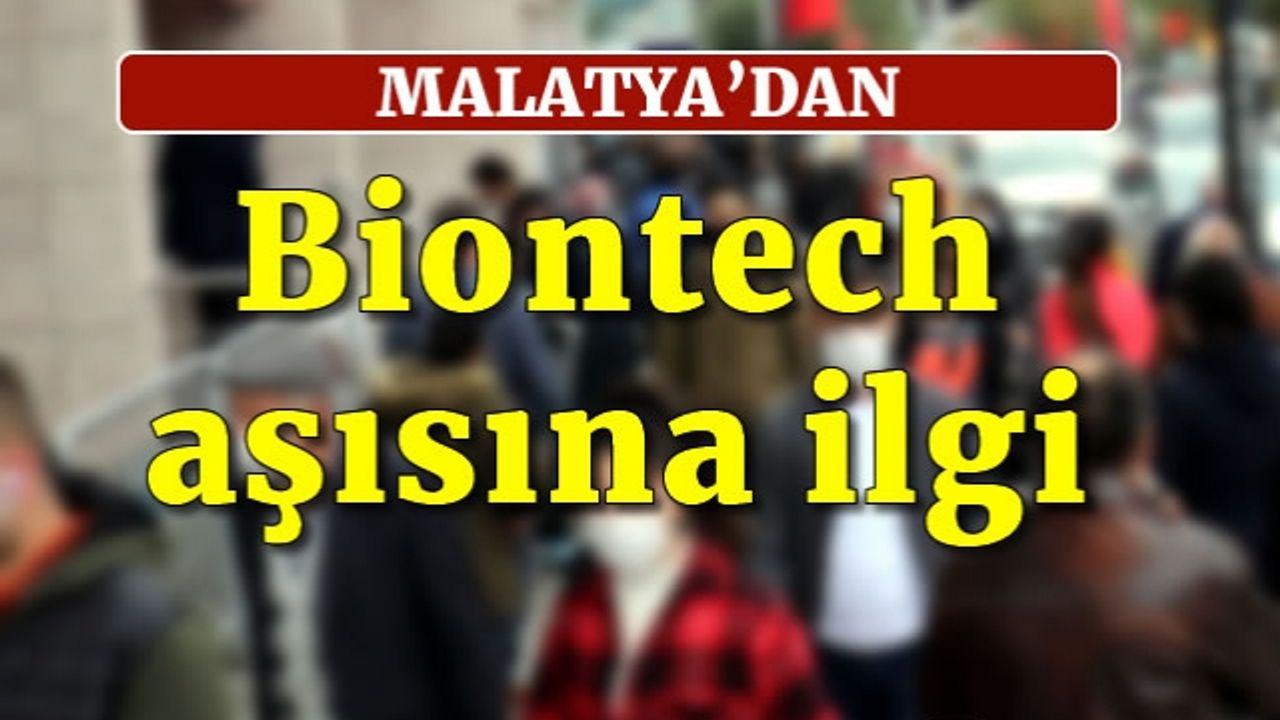 Biontech aşısına ilgi