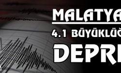 Malatya'da 4.1 büyüklüğünde deprem
