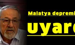 Malatya depremi sonrası uyardı!