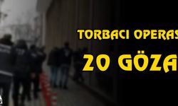 Malatya'da torbacılara operasyon: 20 gözaltı