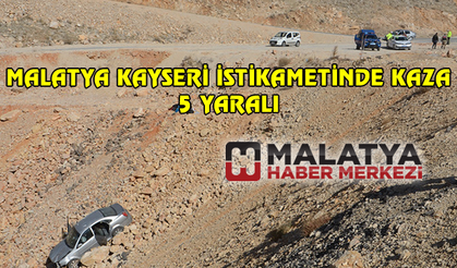 Malatya-Kayseri yolunda kaza: 5 yaralı