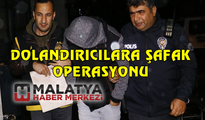 Dolandırıcılara şafak operasyonu