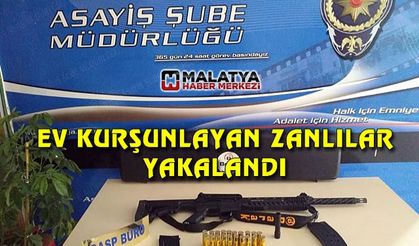 Ev kurşunlayan zanlılar operasyonla yakalandı