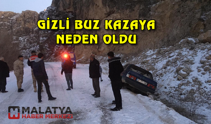 Malatya’da gizli buzlanma kazaya neden oldu