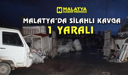 Malatya'da silahlı kavga: 1 yaralı