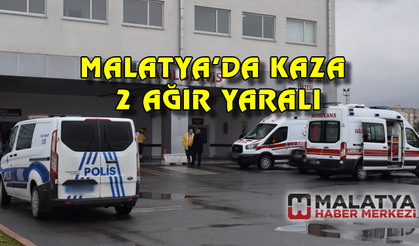 Malatya'da trafik kazası: 2 ağır yaralı