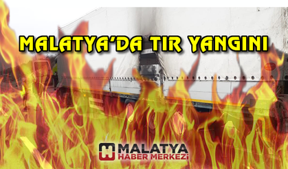 Tır yangını söndürüldü