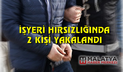 İşyeri hırsızlığında 2 şüpheli tutuklandı