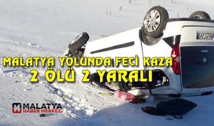 Malatya yolunda kaza: 2 ölü, 2 yaralı