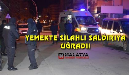 Malatya'da yemek yediği esnada silahlı saldırıya uğrayan şahıs yaralandı