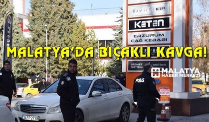 Malatya'da bıçaklı kavga: 1 ölü, 1 yaralı