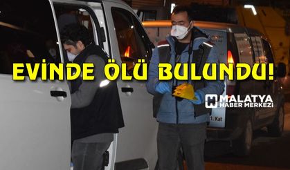 Malatya'da yalnız yaşayan adam evinde ölü bulundu