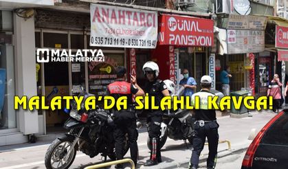 Malatya'da silahlı kavga: 1 yaralı