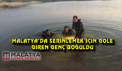 Malatya'da serinlemek için gölete giren genç boğuldu