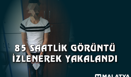 85 saatlik görüntü izlenerek yakalandı