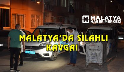 Malatya'da silahlı kavga: 1 yaralı