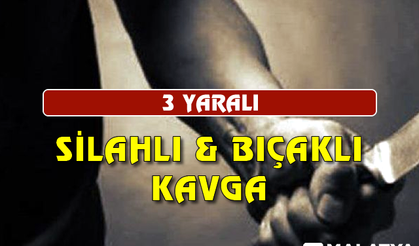 Malatya'daki silahlı bıçaklı kavgalarda 3 kişi yaralandı