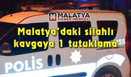 Malatya’daki silahlı kavgaya 1 tutuklama