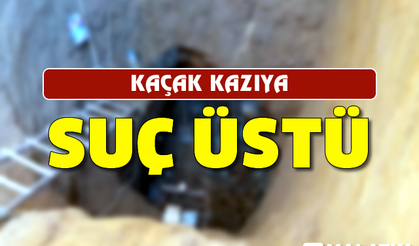 Kaçak kazıya suçüstü