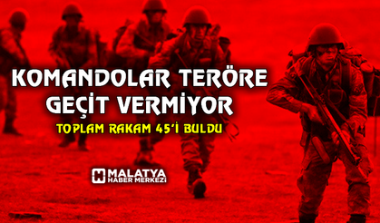 Komandolar teröre geçit vermiyor