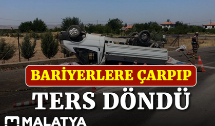 Bariyerlere çarpıp ters döndü