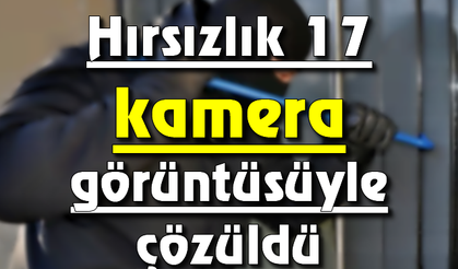 Hırsızlık 17 kamera görüntüsüyle çözüldü