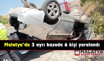 Malatya'da 3 ayrı kazada 6 kişi yaralandı