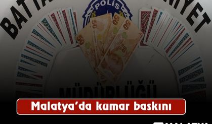 Malatya'da kumar baskını