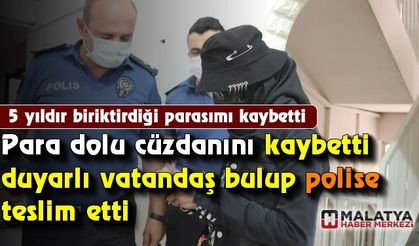 Para dolu cüzdanını kaybetti duyarlı vatandaş bulup polise teslim etti