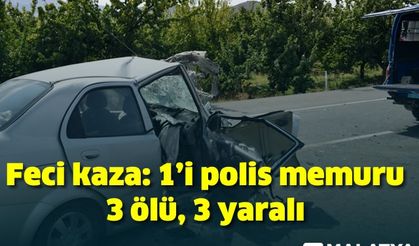 Malatya'da feci kaza: 1'i polis memuru 3 ölü, 3 yaralı