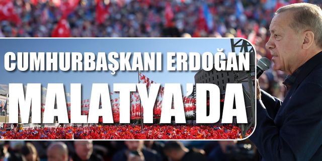 Cumhurbaşkanı Erdoğan'ın Malatya mitinginden kareler