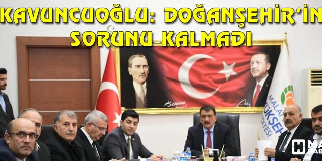AK Parti Doğanşehir İlçe Başkanı Murat Kavuncuoğlu: Sorunumuz kalmadı
