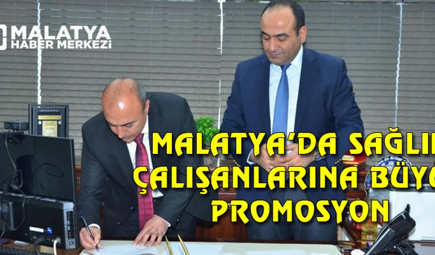 Malatya’da sağlık çalışanlarına 29 bin TL promosyon