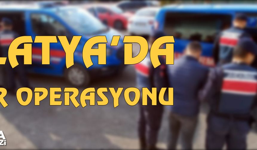 Malatya'da PKK, PYD ve YPG operasyonu